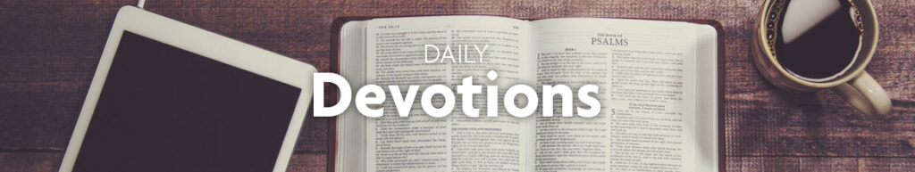 Daily Devotions